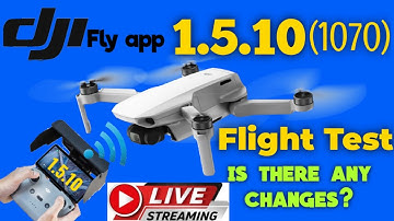 FLIGHT TEST/dji fly v 1.5.10(1070) and Livestream