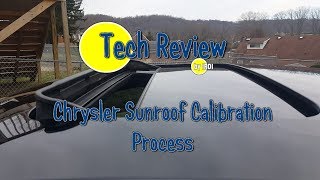 Chrysler Sunroof Calibration 2006 Chrysler 300 Sunroof