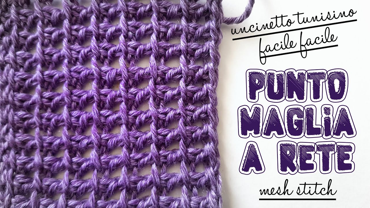 uncinetto tunisino facile - punto maglia a rete - mesh stitch tunisian crochet