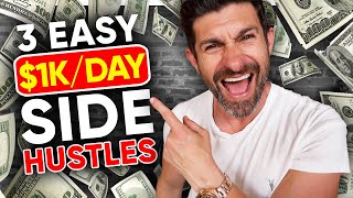 3 NON-Online Side Hustles to Make $1,000/Day (EASY MONEY)