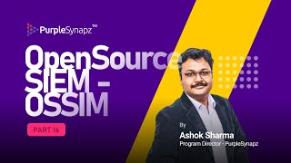 Glimpse of the world’s most popular Open Source SIEM tool - OSSIM