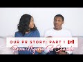 OUR PR STORY: Express Entry, IELTS, ECA & How To Move To Canada 🇨🇦 | 2021 | The OT Love Train