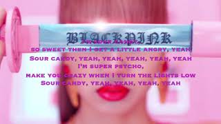 BLACKPINK - Sour Candy ( Audio Solo Version   Lyrics)