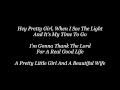 Hey Pretty Girl - Kip Moore - Lyrics(On Screen)