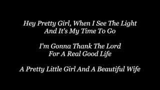 Hey Pretty Girl - Kip Moore - Lyrics(On Screen)