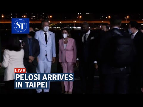 US House Speaker Nancy Pelosi arrives in Taipei in controversial visit