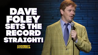 Dave Foley Sets The Record Straight!