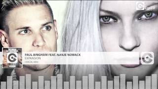 PAUL BINGHAM ft NANJE NOWACK - Expansion (Vocal Mix) Resimi