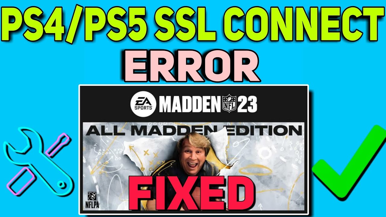 mulighed Fabel Verdensvindue How to Fix SSL connect Error for PS4/PS5 in Madden 23 | SSL Connect Error  Fix - YouTube