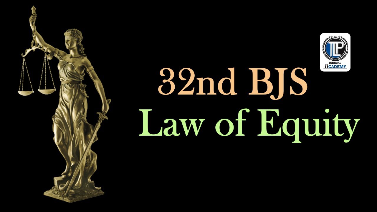 32nd BJS CRASH COURSE LAW OF EQUITY YouTube