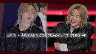 JIMIN - ARIRANG COMEBACK LIVE CLIPS WITH ( TOPAZ & AE CC 4K )