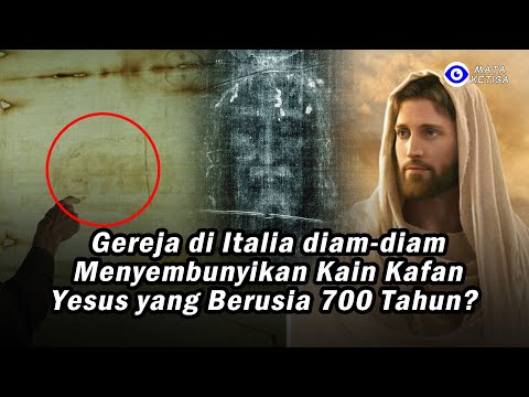 Video: Apakah gereja katolik percaya pada kain kafan turin?