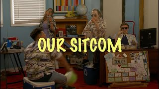 Watch Our Sitcom Trailer
