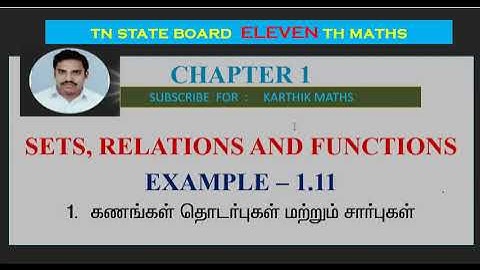 EXAMPLE  1.11 | 11TH MATHS TN | CHAPTER 1| SETS RELATIONS AND FUNCTIONS |TM/EM
