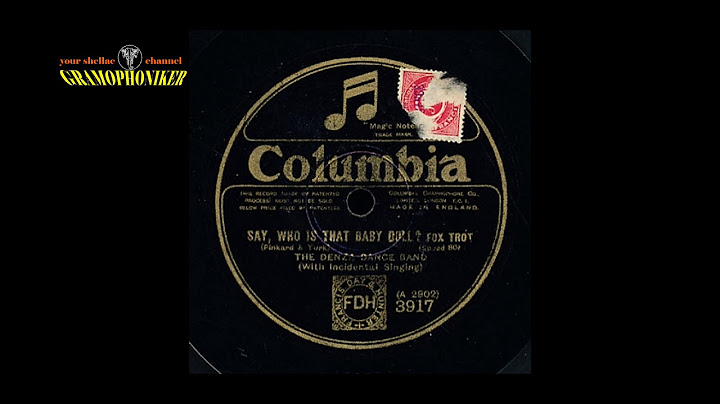 Say, Who Is That Baby Doll? - The Denza Dance Band - Foxtrot