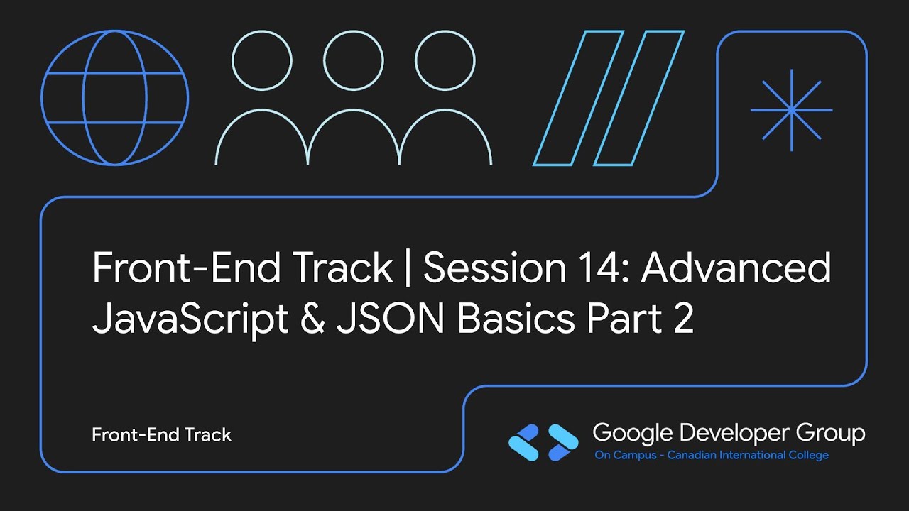 Frontend Track | Session14: Continue Advanced JS & JSON - YouTube