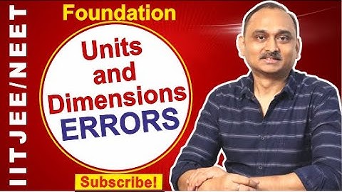 Foundation : Units and Dimensions - Errors | IITJEE, NEET | Devendra Chandrakar Sir