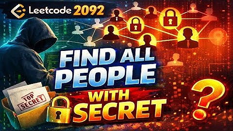 Leetcode 2092. Find All People With Secret