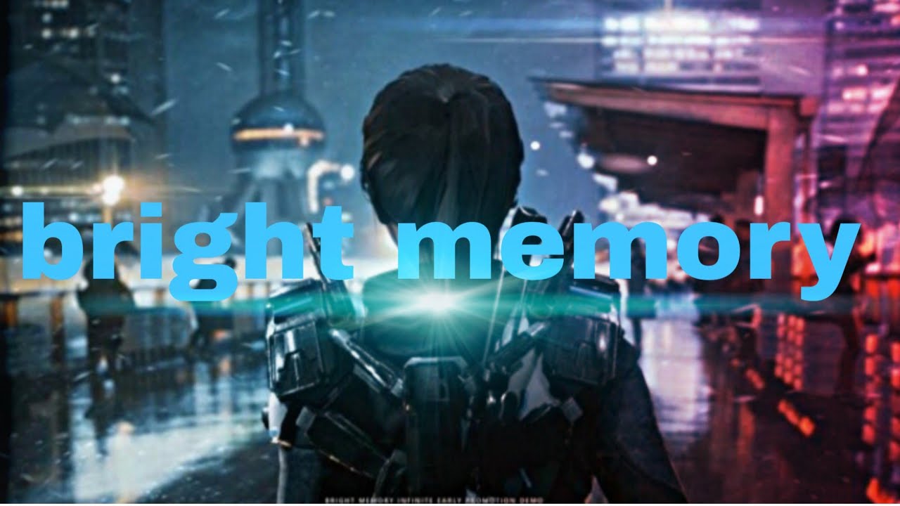Bright memory gameplay - YouTube