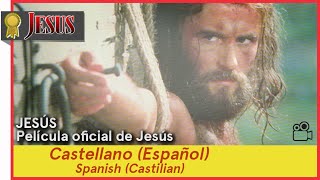 JESÚS ►Castellano (Español) (es-ES)🎬 JESUS • Película oficial de Jesús Spanish (Castilian)