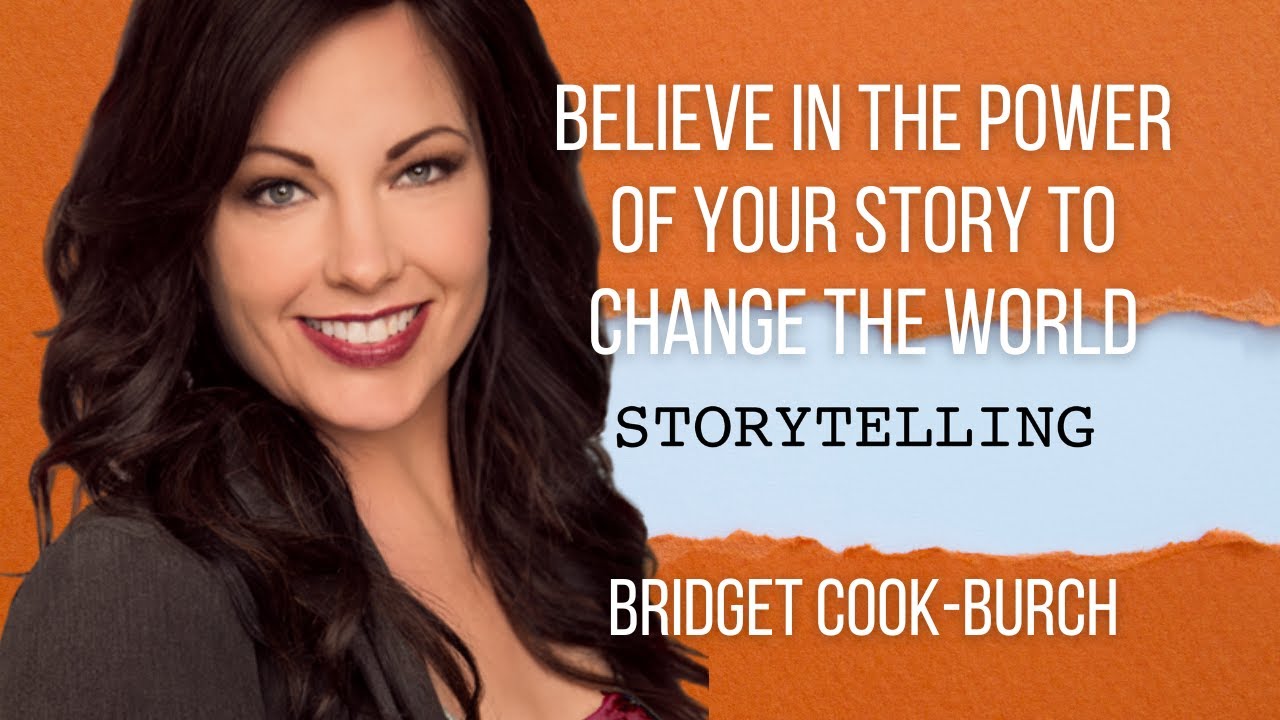 Believe In The Power of Your Story to Change The World - YouTube