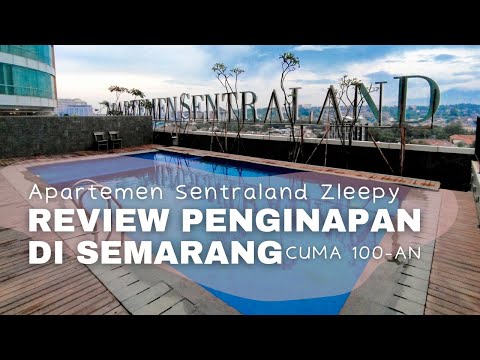 #SEMARANG || Review Penginapan Apartemen Sentraland Zleepy