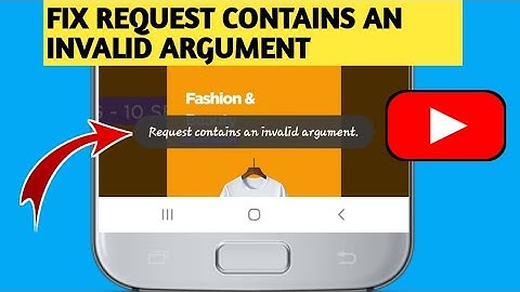 How to fix request contains an invalid argument YouTube bell icon 2024