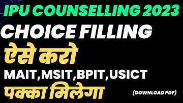 ipu counselling 2023|ipu choice filling 2023|ipu btech admission 2023|Usict|Mait|Msit|Bpit