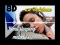 Tamil Love & Sleep 8D Songs 🎶 | Romantic & Soothing