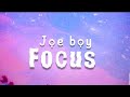 Joeboy  focus lyrics