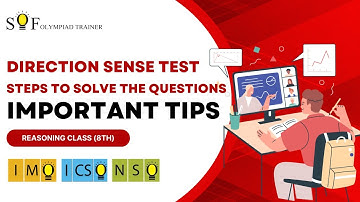 Direction Sense Test Explained | Logical Reasoning Class 8 | SOF Olympiad Trainer Live Class🎯
