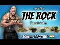 I Tried " THE ROCK " Dwayne Johnson Diet plan for a day !! 🇮🇳