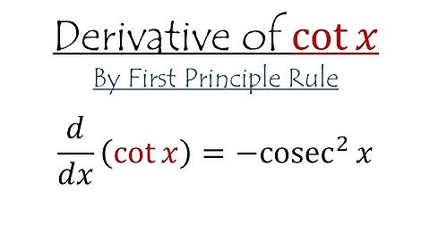 Derivative of cot x by first principle rule | Derivative of cot x by definition | d/dx cot x |