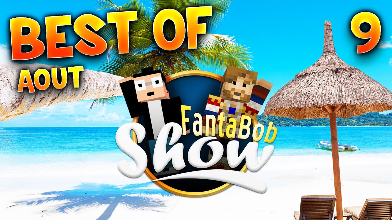 BEST OF : Fanta et Bob - Ep. 9 - ZAPPING AOUT games people play