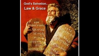 THE CATECHISM OF THE CATHOLIC CHURCH (50pts) ~ Pt.34: God's Salvation.. Law & Grace