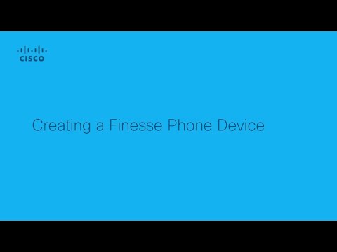 Create a Finesse Phone Device