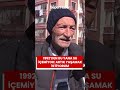 34 yıldır su içemeyen adam isyan etti: Bir yudum su içemedim, tiksiniyorum.Artık yaşamak istiyorum!