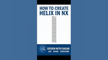 How to Create a Helix in Siemens NX | NX CAD Tutorial for Beginners #designwithsagar #3dmodeling #nx