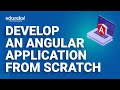 Develop an Angular Application from Scratch | Angular Reactive Form | Angular Training| Edureka Live