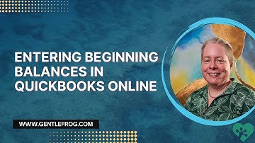 Entering Accounts and Beginning /  Opening Balances in QuickBooks Online