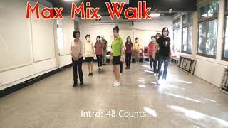 Max Mix Walk  Line Dance  By Karen Leetw