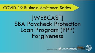 SBA Paycheck Protection Loan Program (PPP) Forgiveness