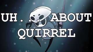 Let's talk about Quirrel
