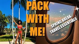 PACK WITH ME + travel essentials for spring break 2019! ✈️