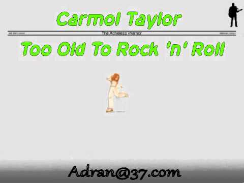 Résultat de recherche d'images pour "carmol taylor:too old to rock n roll"