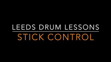 Leeds Drum Lessons - Stick Control