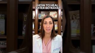 How To Heal After Betrayal