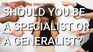 EP025 Should you be a Specialist or a Generalist?