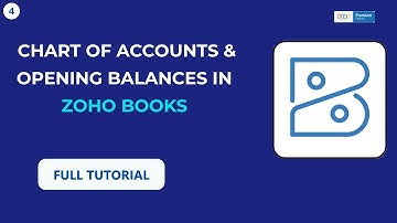 Chart of Accounts & Opening Balances in Zoho Books | Full Beginner Guide (2025)
