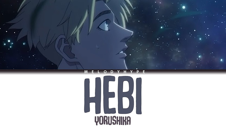 Orb: On the Movements of the Earth Ending 2 Full -"Hebi (へび)" by Yorushika (Lyrics)